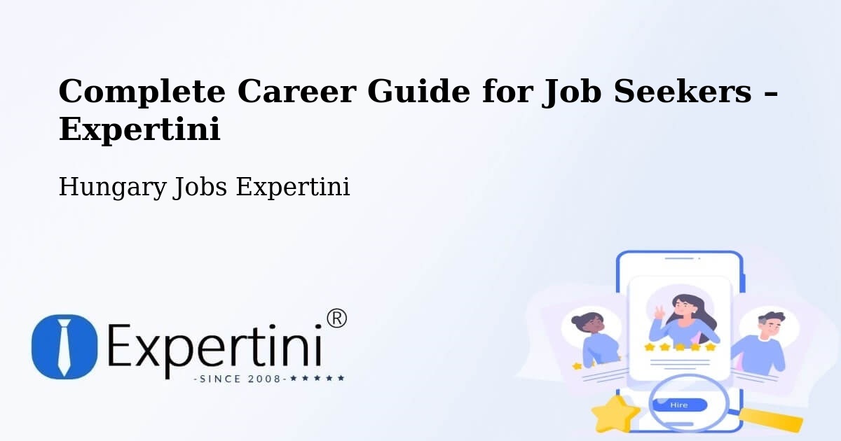 Career Guide for Job Seekers – Ajka - Ajka, Hungary Jobs Expertini